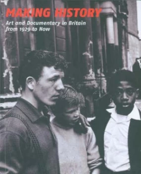 Image of Making History by Tanya Barson and Tate Gallery Liverpool Paperback