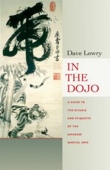 Image of In the dojo by Dave Lowry