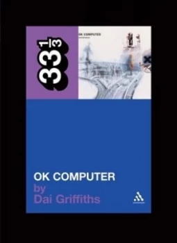Image of Ok Computer by Dai Griffiths Book