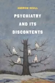 Image of Psychiatry and Its Discontents