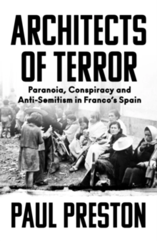 Image of Architects of Terror. Hardback. By Paul Preston Books