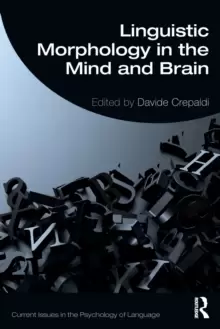 Image of Linguistic Morphology in the Mind and Brain : Representations in the Mind and Brain