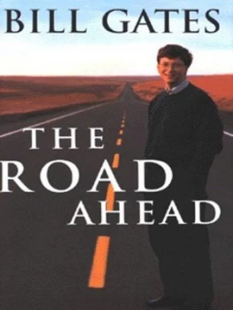 Image of The Road Ahead by Bill Gates and Nathan Myhrvold and Peter Rinearson Hardback