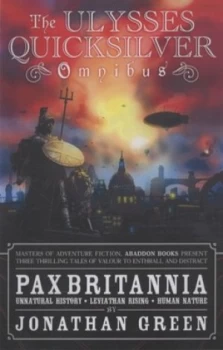 Image of The Ulysses Quicksilver Omnibus by Jonathan Green and Jonathan Green and Jonathan Green and Jonathan Green Paperback