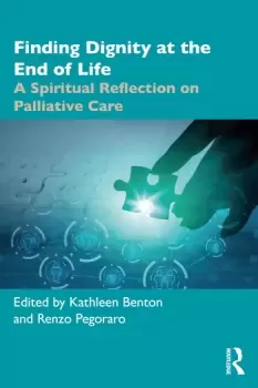 Image of Finding Dignity at the End of LifeA Spiritual Reflection on Palliative Care