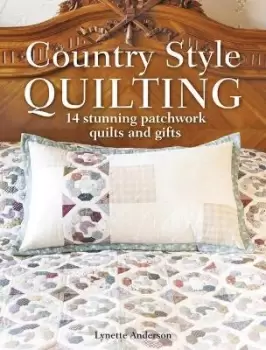 Image of Country Style Quilting by Lynette Anderson