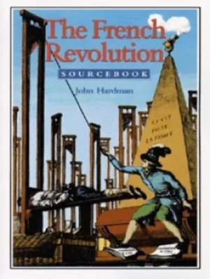 Image of The French Revolution sourcebook by John Hardman