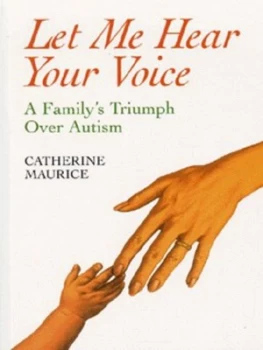 Image of Let Me Hear Your Voice by Catherine Maurice Paperback