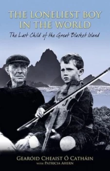 Image of The Loneliest Boy in the World by Gearid Cheaist Cathin Book