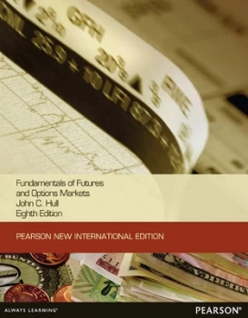 Image of Fundamentals of Futures and Options Markets by John C Hull Book