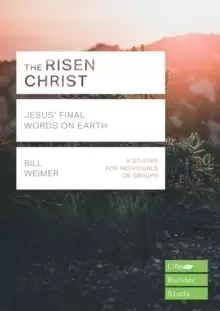 Image of The Risen Christ : Jesus' Final Words on Earth