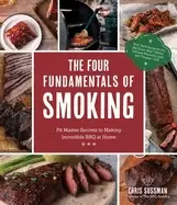 Image of four fundamentals of smoking pit master secrets to making incredible bbq at