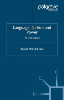 Image of Langauge Nation and Power by R. Millar Book