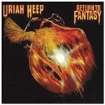 image of Uriah Heep - Return To Fantasy [Expanded De-Luxe Edition] (Music CD)