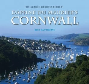 Image of Daphne Du Mauriers Cornwall by Bret Hawthorne Hardback