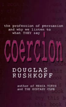 Image of Coercion by Douglas Rushkoff Book