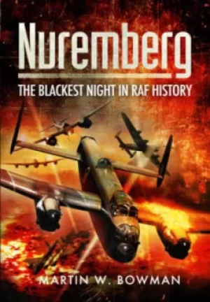 Image of Nuremberg by Martin W Bowman