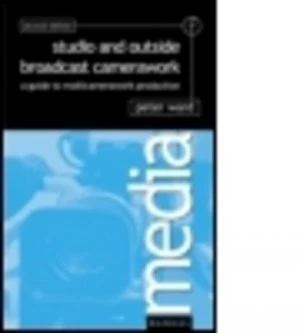 Image of Studio and Outside Broadcast Camerawork by Peter Ward Book