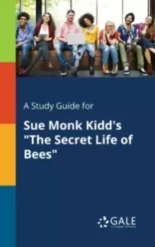 Image of A Study Guide for Sue Monk Kidd's "The Secret Life of Bees"