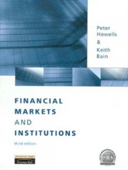 Image of Financial Markets and Institutions by Peter Howells Book