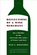 Image of reflections of a wine merchant on a lifetime in the vineyards and cellars o