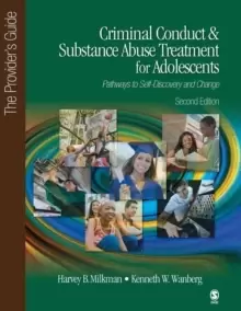 Image of Criminal Conduct and Substance Abuse Treatment for Adolescents: Pathways to Self-Discovery and Change : The Provider's Guide