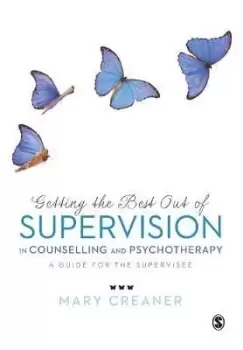 Image of Getting the Best Out of Supervision in Counselling & by Mary Creaner