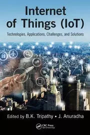 Image of Internet of Things (IoT) Technologies Applications Challenges and Solutions