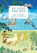 Image of of gods and men 100 stories from ancient greece and rome