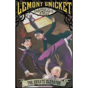 Image of The Ersatz Elevator by Lemony Snicket (Paperback, 2012)