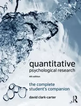 Image of Quantitative Psychological ResearchThe Complete Student's Companion