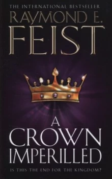 Image of A Crown Imperilled by Raymond E Feist Hardback