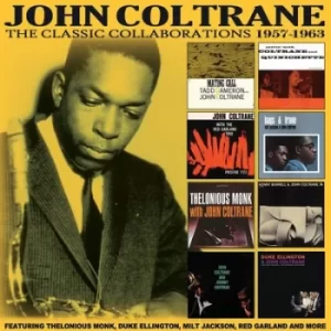 image of The Classic Collaborations 1957-1963 by John Coltrane CD Album