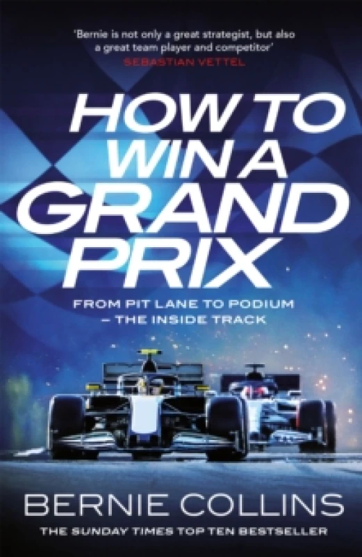 Image of How to Win a Grand Prix : From Pit Lane to Podium - the Inside Track Paperback / softback