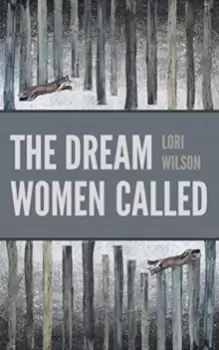 Image of The Dream Women Called