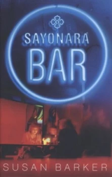 Image of Sayonara Bar by Susan Barker Hardback