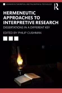 Image of Hermeneutic Approaches to Interpretive Research : Dissertations In a Different Key