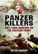 Image of panzer killers anti tank warfare on the eastern front