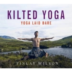 Image of Kilted Yoga : yoga laid bare