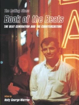 Image of The Rolling Stone Book of the Beats by Holly George-Warren and Rolling Stone Book