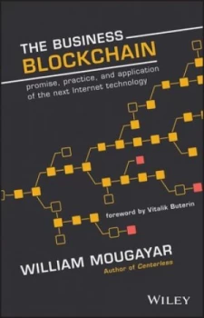 Image of The Business Blockchain by William Mougayar Hardback