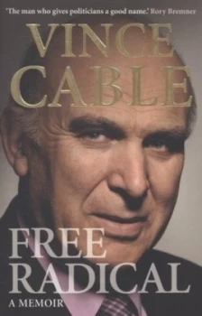 Image of Free Radical by Vince Cable Book