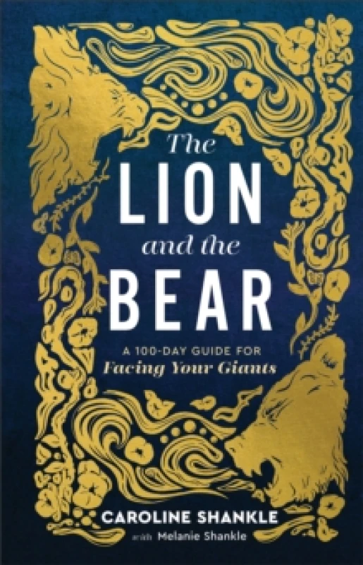 Image of The Lion and the Bear. Hardback. By Melanie Shankle, Caroline Shankle Books