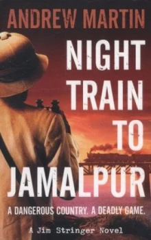 Image of Night Train to Jamalpur by Andrew Martin Book