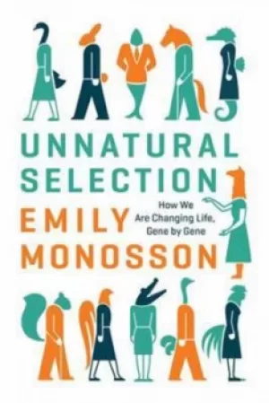 Image of Unnatural selection by Emily Monosson