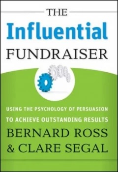 Image of The Influential Fundraiser by Bernard Ross Hardback