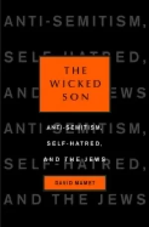 Image of wicked son anti semitism self hatred and the jews