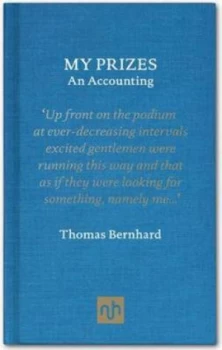 Image of My Prizes by Thomas Bernhard Hardback