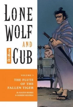 Image of Lone Wolf and Cub Volume 3 the Flute of the Fallen Tiger by Kazuo Koike Book