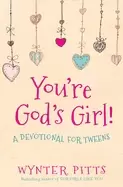 Image of youre gods girl a devotional for tweens